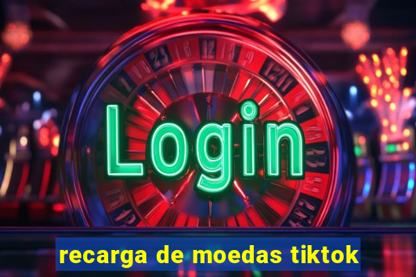 recarga de moedas tiktok